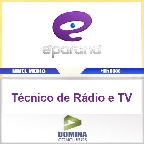 Apostila Concurso E-Paraná 2016 Técnico de Rádio e TV