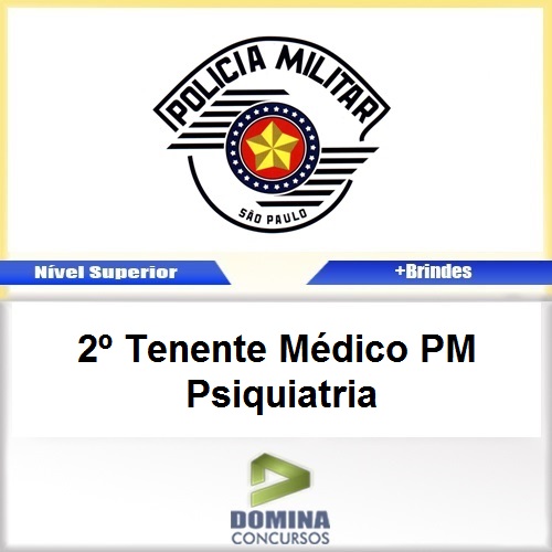 Apostila PM SP 2017 2º Tenente Médico PM Psiquiatria
