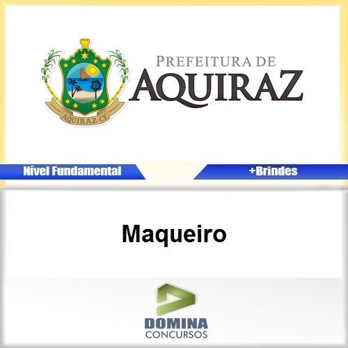 Apostila Concurso Aquiraz CE 2017 Maqueiro