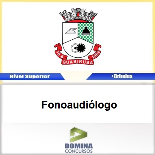 Apostila Concurso Guabiruba SC 2017 FonoaudiólogoApostila Concurso Guabiruba SC 2017 Fonoaudiólogo