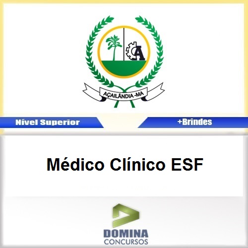 Apostila Açailândia MA 2017 Médico Clínico ESF