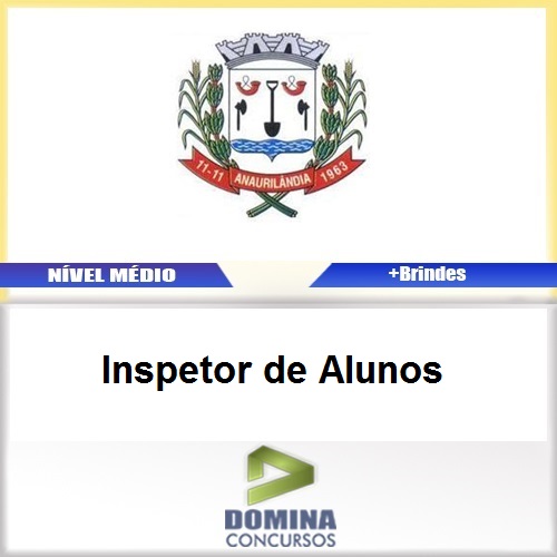Apostila Anaurilândia MS 2017 Inspetor de Alunos