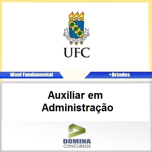 Apostila UFC 2017 Auxiliar em Administração PDF