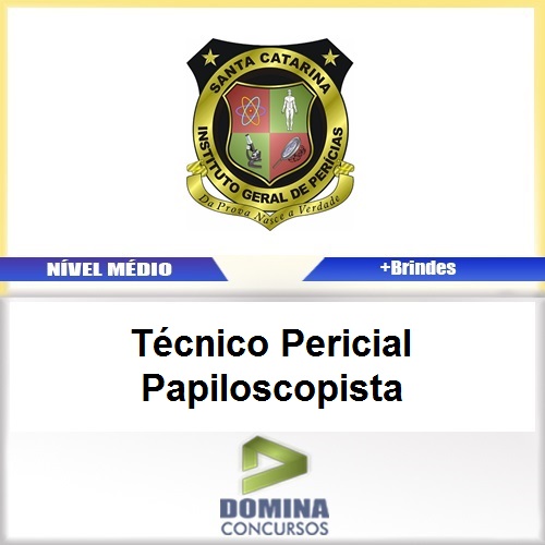 Apostila IGP SC 2017 Técnico Pericial Papiloscopista