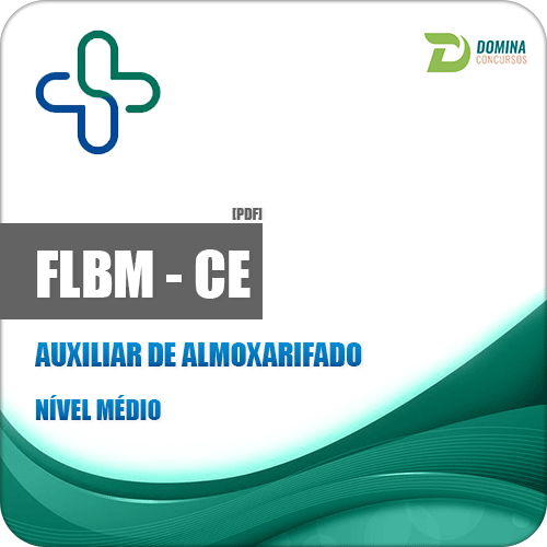 Apostila Concurso FLBM CE 2018 Auxiliar de Almoxarifado