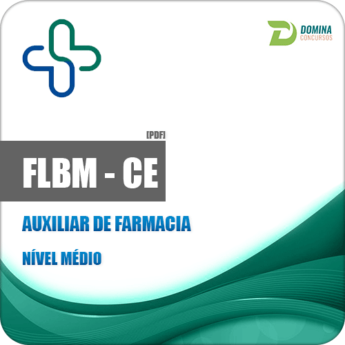 Apostila Concurso FLBM CE 2018 Auxiliar de Farmácia