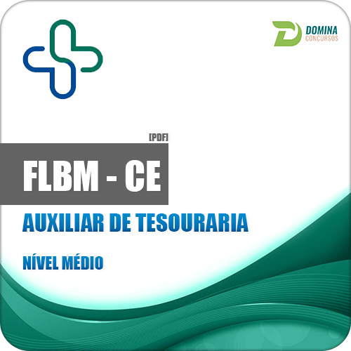 Apostila Concurso FLBM CE 2018 Auxiliar de Tesouraria