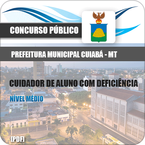 Apostila SME Cuiabá MT 2018 Cuidador de Aluno com Deficiência