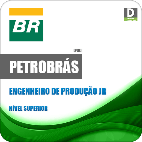 Apostila Petrobrás 2018 Engenheiro de Produção Júnior