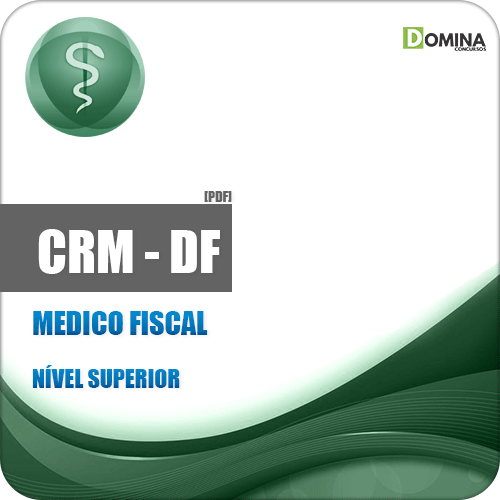 Apostila CRM DF 2018 Médico Fiscal