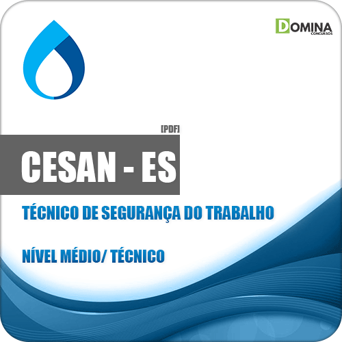 Apostila CESAN 2018 Técnico em Segurança do Trabalho