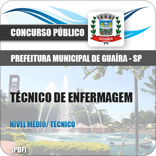 Apostila Pref Guaíra SP 2018 Técnico de Enfermagem