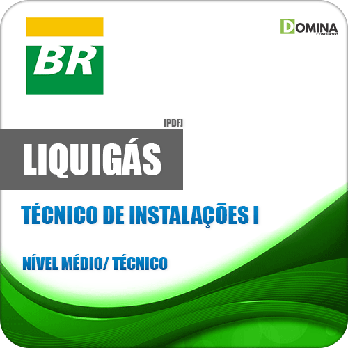 Apostila LIQUIGÁS 2018 Técnico de Instalações I