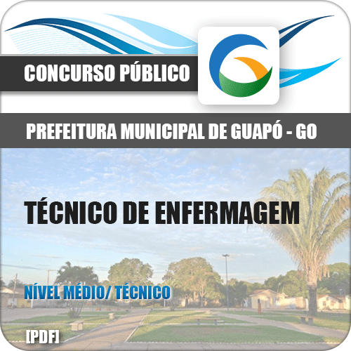 Apostila Pref de Guapó GO 2018 Técnico de Enfermagem