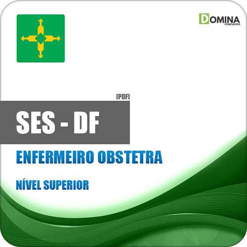 Apostila SES DF 2018 Enfermeiro Obstetra