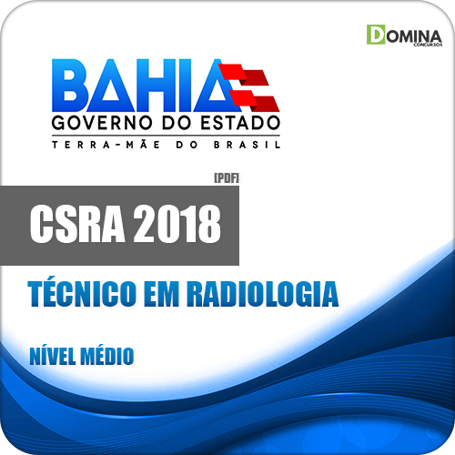 Apostila CSRA BA 2018 Técnico em Radiologia