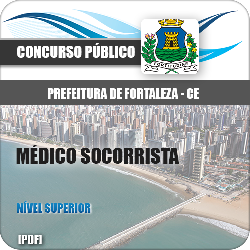 Apostila Fortaleza CE 2018 Médico Socorrista
