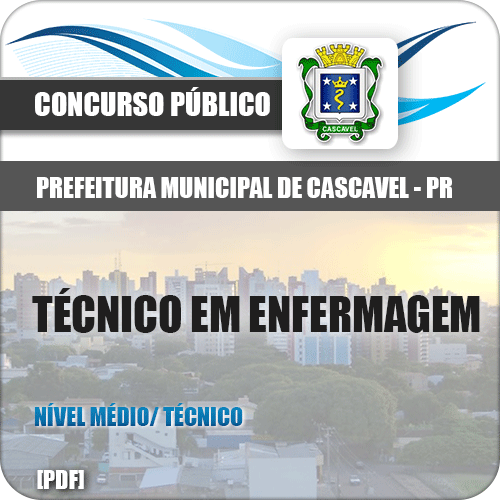 Apostila Pref Cascavel 2018 Técnico em Enfermagem