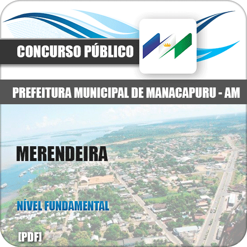 Apostila Manacapuru AM 2018 Merendeira