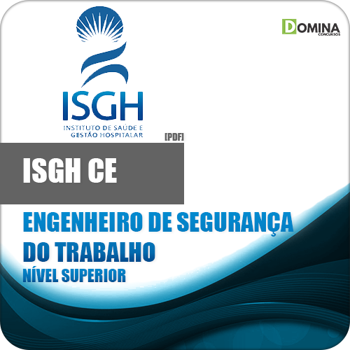 Apostila ISGH CE 2018 Engenheiro Segurança Trabalho