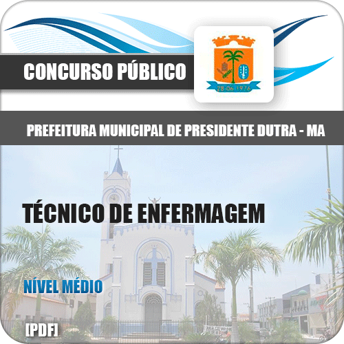 Apostila Presidente Dutra MA 2018 Técnico de Enfermagem