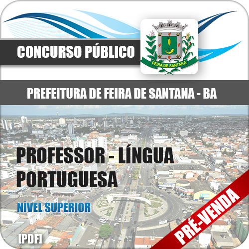 Apostila Feira de Santana BA 2018 Prof Língua Portuguesa