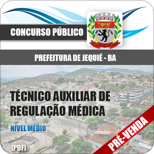 Apostila Jequié BA 2018 Técnico Aux Regulação Médica