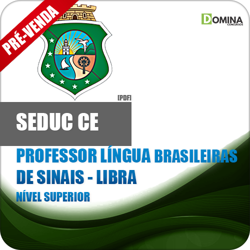 Apostila SEDUC CE 2018 Professor Língua de Sinais Libra