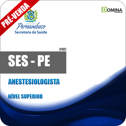 Apostila SES PE 2018 Anestesiologista