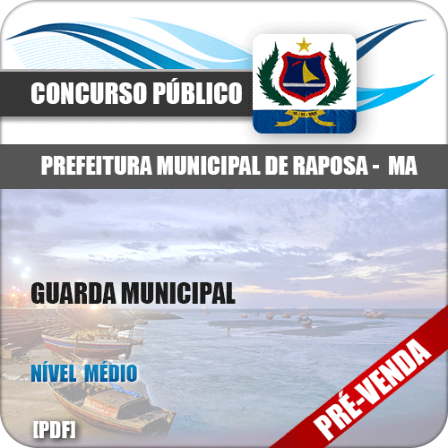 Apostila Pref Raposa MA 2018 Guarda Municipal