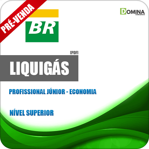 Apostila Liquigás 2018 Profissional Júnior Economia