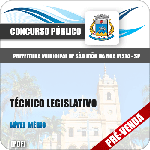 Apostila Pref São João da Boa Vista SP 2018 Técnico Legislativo