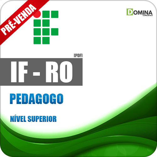 Apostila Instituto Federal de Rondônia RO 2018 Pedagogo