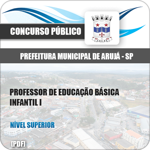 Apostila Pref Arujá SP 2019 Professor Educação Básica Infantil I