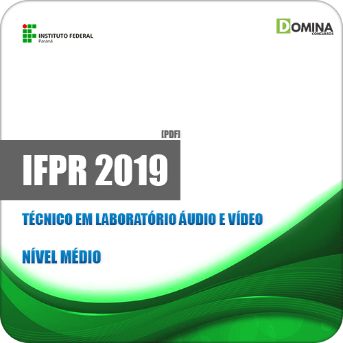 Apostila IFPR 2019 Técnico em Laboratório Áudio e Vídeo