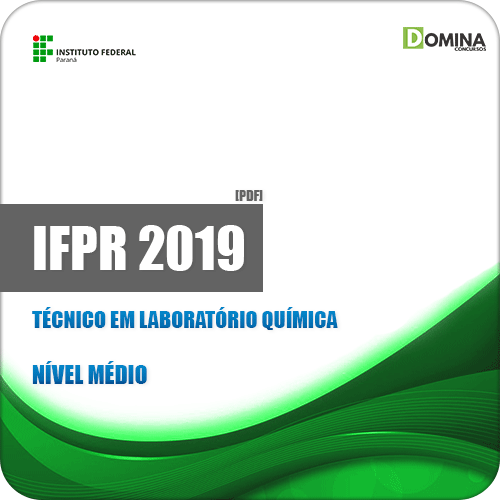 Apostila IFPR 2019 Técnico em Laboratório Química