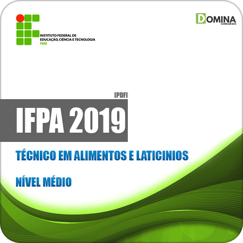 Apostila Concurso  IFPA 2019 Técnico em Alimentos e Laticínios