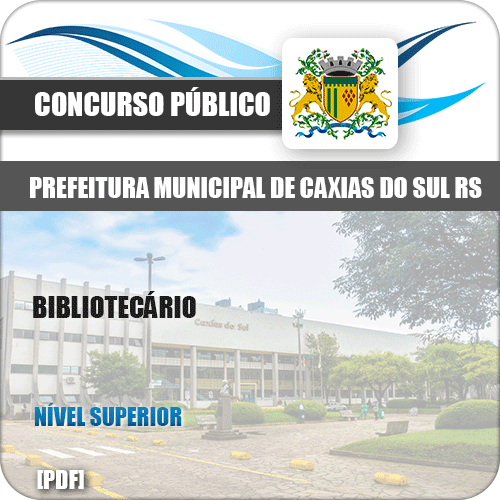 Apostila Concurso Pref Caixas do Sul RS 2019 Bibliotecário