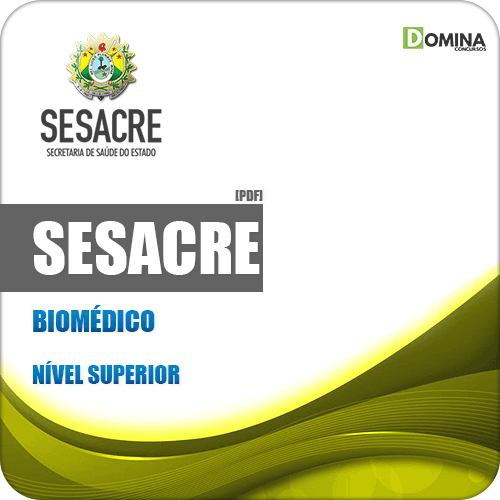 Apostila Concurso Público SESACRE AC 2019 Biomédico
