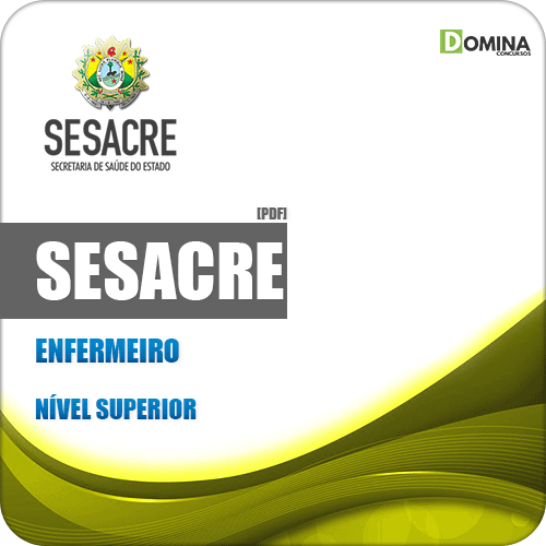 Apostila Concurso Público SESACRE AC 2019 Enfermeiro