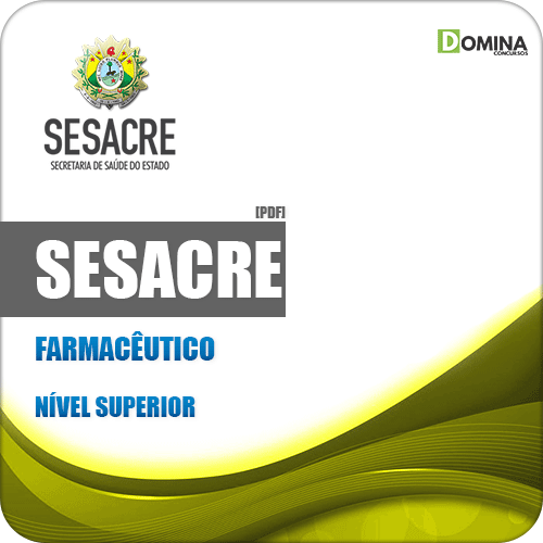 Apostila Concurso Público SESACRE AC 2019 Farmacêutico