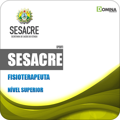 Apostila Concurso Público SESACRE AC 2019 Fisioterapeuta