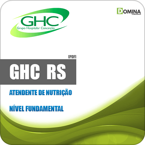 Apostila Concurso Público GHC RS 2019 Atendente de Nutrição