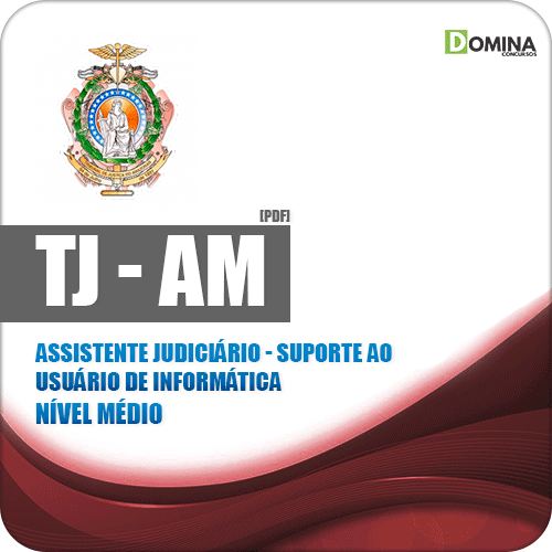 Apostila TJ AM 2019 Assistente Judiciário Suporte Usuário Informática
