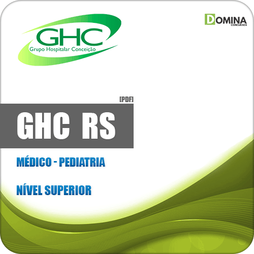 Apostila Concurso Público GHC RS 2019 Médico Pediatria