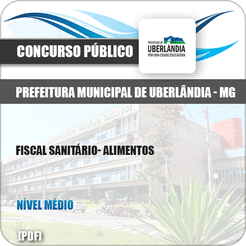 Apostila Concurso Pref Uberlândia MG 2019 Fiscal Sanitário Alimentos