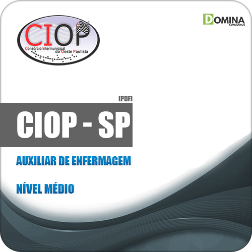 Apostila CIOP Presidente Prudente SP 2019 Auxiliar de Enfermagem