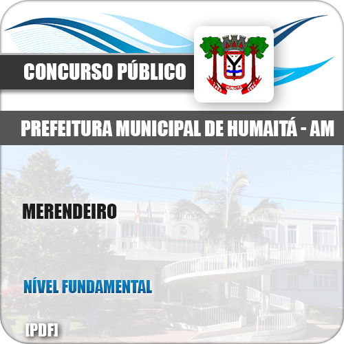 Apostila Concurso Público Pref Humaitá AM 2019 Merendeiro