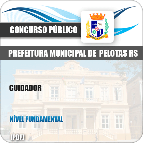 Apostila Concurso Público Pref Pelotas RS 2019 Cuidador