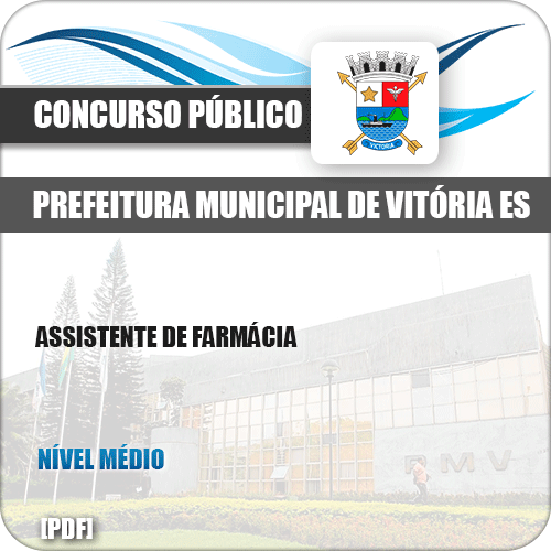 Apostila Concurso Pref Vitória ES 2019 Assistente de Farmácia